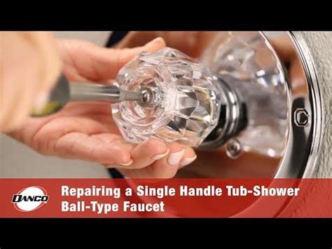 Repairing a Leaky Single Handle Tub/Shower Ball